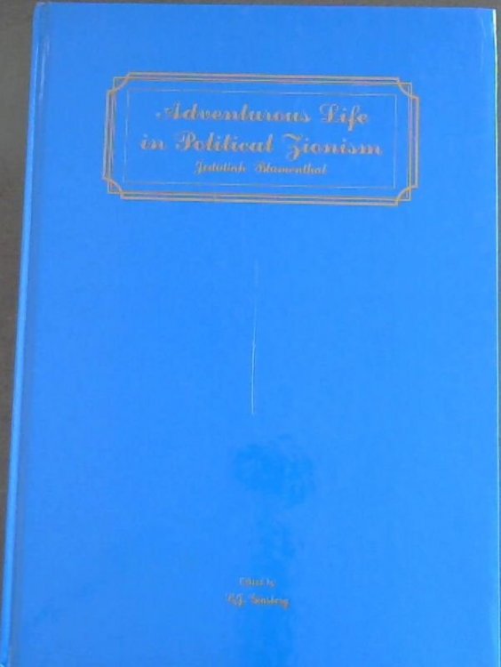 Adventurous Life in Political Zionism