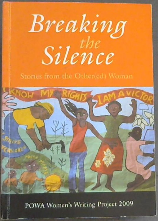Breaking the Silence: Stories from the Other(ed) Woman
