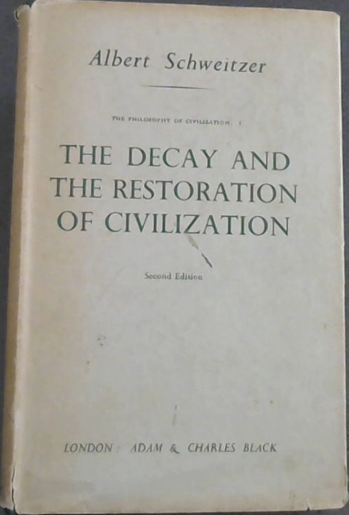 The Decay and the Restoration of Civilization (2nd Ed.)