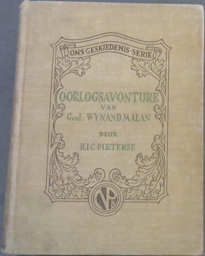 Oorlogsavonture van Genl. Wynand Malan