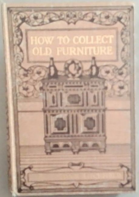 How to Collect old Furniture