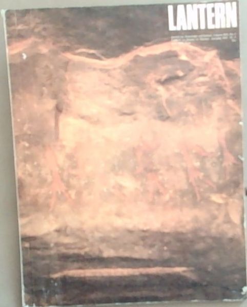 Lantern: Journal for Knowledge and Culture/Tydskrif vir Kennis en Kultuur, Volume/Jaargang XIX, No.4, June/Junie 1970