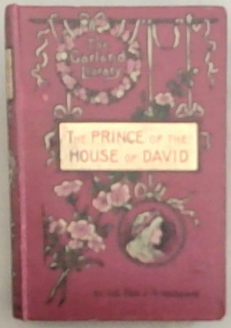 The Prince of the House of David OR Three Years in the Holy City