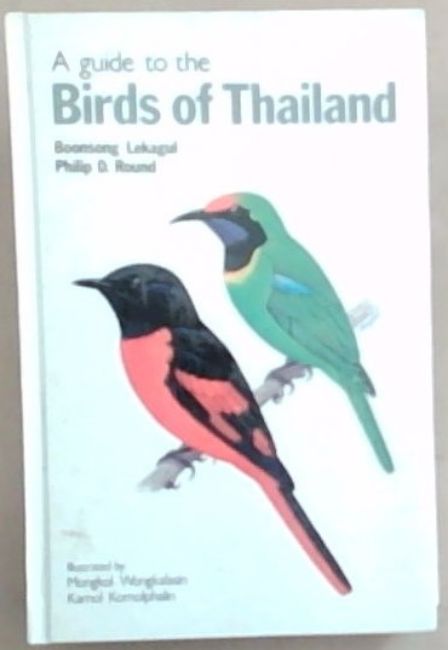 Image for A Guide to the Birds of Thailand A Guide to the Birds of Thailand