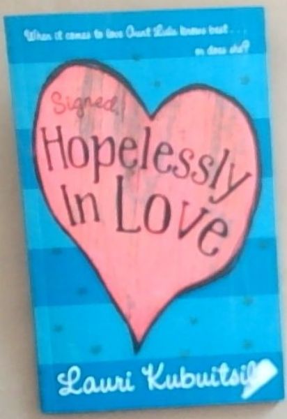 Signed, Hopelessly in Love