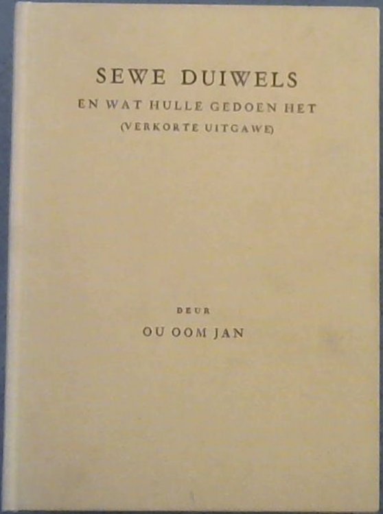 Sewe Duiwels En Wat Hulle Gedoen Het (Verkorte Uitgawe)