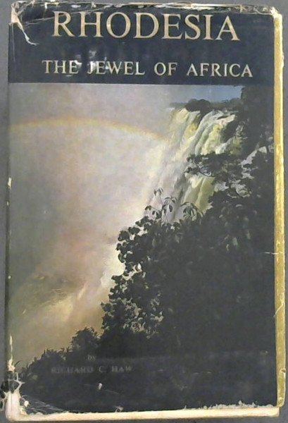 Image for Rhodesia: The Jewel of Africa Rhodesia: The Jewel of Africa