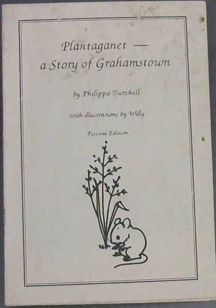 Plantaganet - a Story of Grahamstown