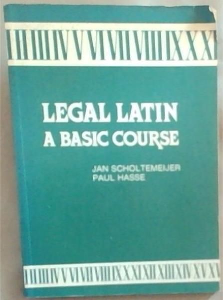 Legal Latin: A Basic Course