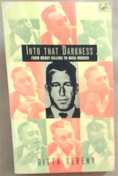 INTO THAT DARKNESS