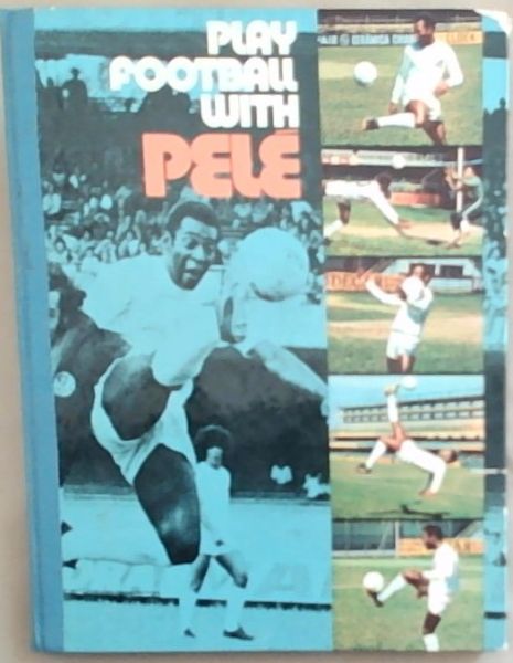 Play Football with Pele