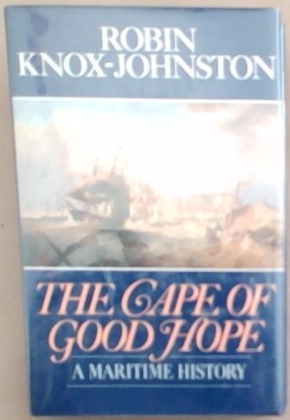 Image for The Cape of Good Hope: a maritime history The Cape of Good Hope: a maritime history