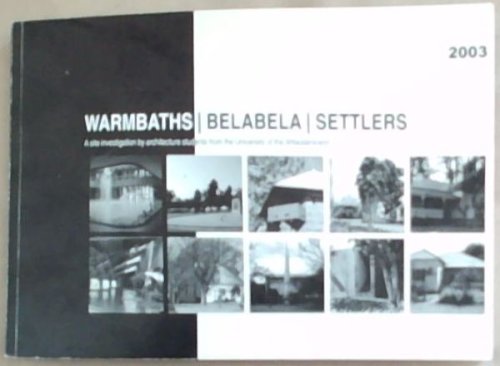 Warmbaths/ BelaBela/ Settlers: Urban Change In A Small South African Town