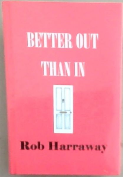 Better Out Than In