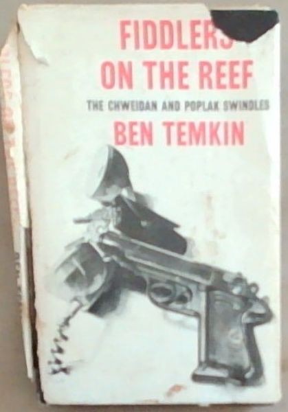 Fiddlers on the Reef: An Investigation into the Chweidan and Poplak Swindles