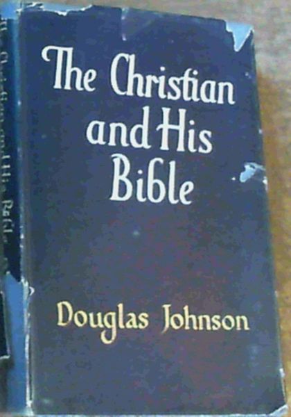The Christian and His Bible