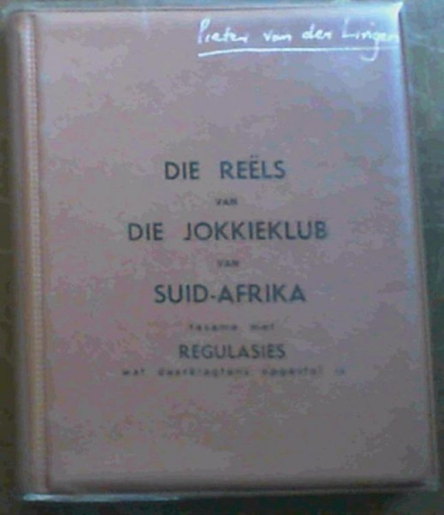 Die Reels Van Die Jokkieklub Van Suid-Afrika tesame met Regulasies wat daarkragtens opgestel is