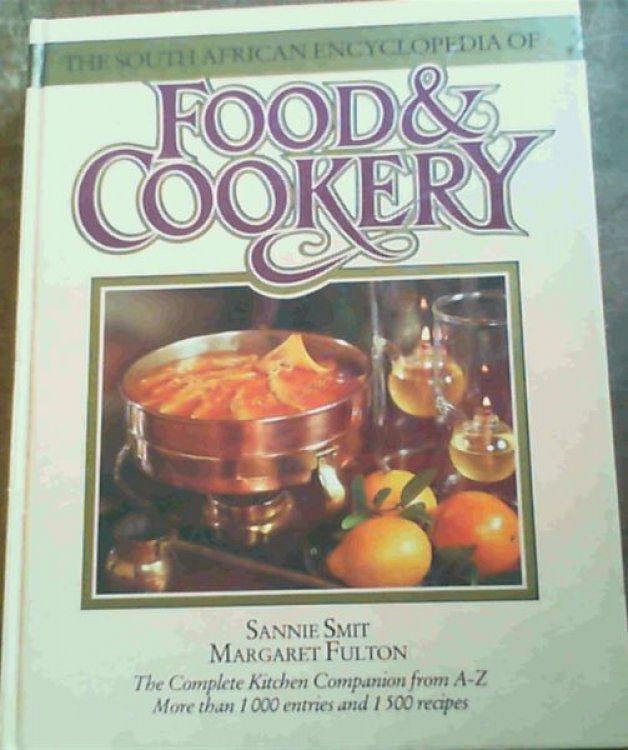 The South African Encyclopedia of Food and Cookery