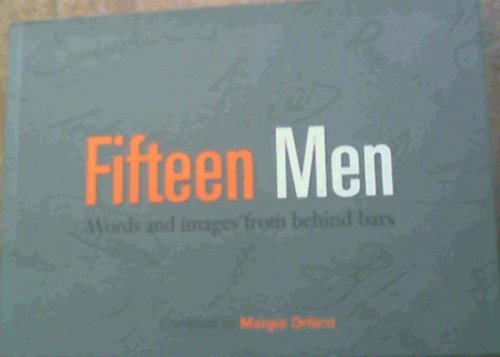 Fifteen Men: Images and Words from Behind Bars