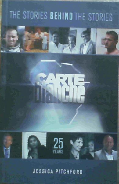 Carte Blanche: The Stories Behind the Stories