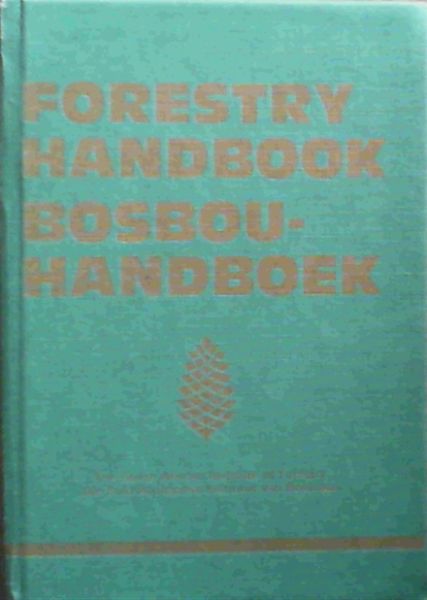 Forestry Handbook / Bosbou-Handboek