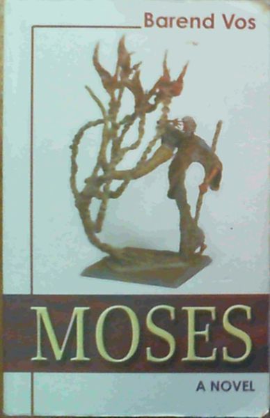 Moses: A Novel