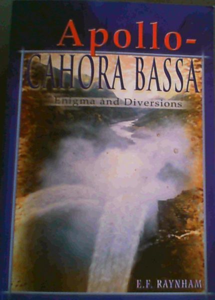 Apollo - Cahora Bassa : Enigma and Diversions