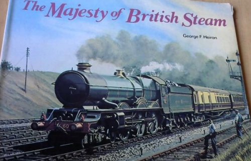 The Majesty of British Steam