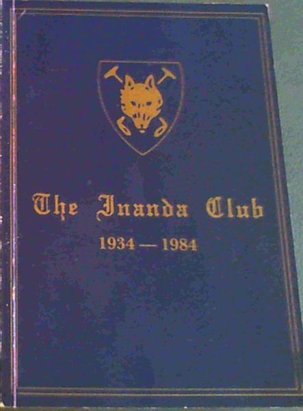The Inanda Club : 1934 - 1984