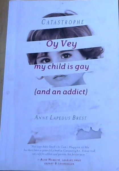 Catastrophe : Oy Vey my child is gay (and an addict)