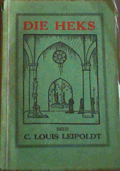 Die Heks - 'n Toneelstuk in Een Bedryf
