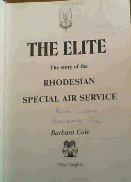 The Elite : The Story of the Rhodesian Special Air Service