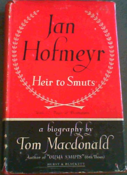 Ian Hofmeyr Heir to Smuts