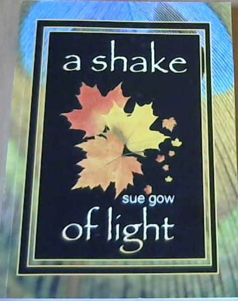 A Shake of Light