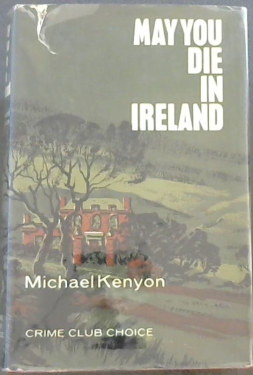 Image for May you die in Ireland May you die in Ireland