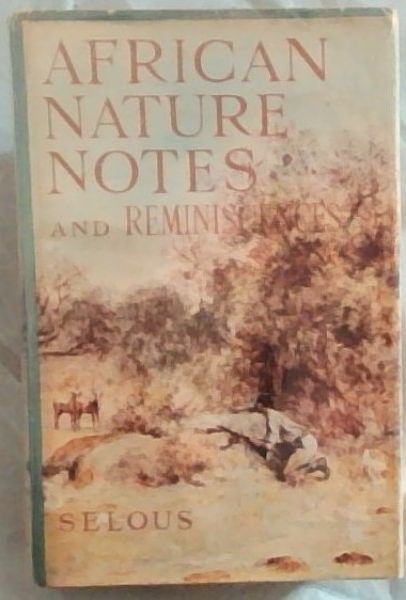 Image for African Nature Notes and Reminiscences African Nature Notes and Reminiscences