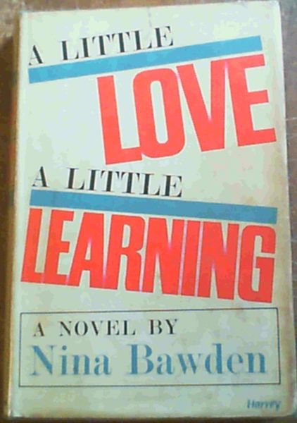 A Little Love A Little Learning