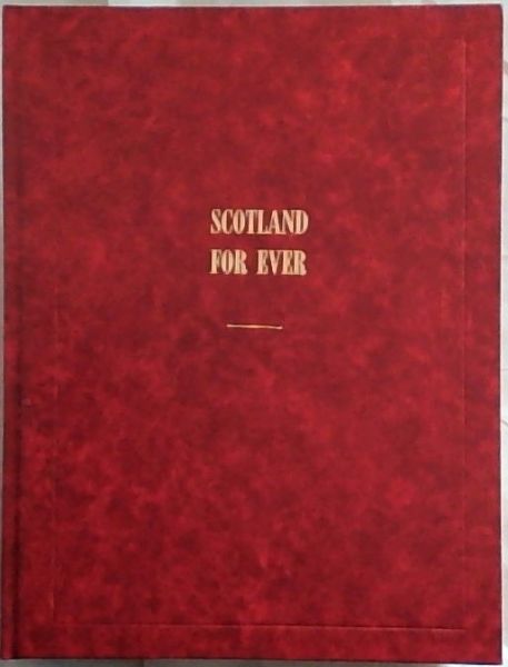 Scotland Forever- A Gift Book Of The Scottish Regiments
