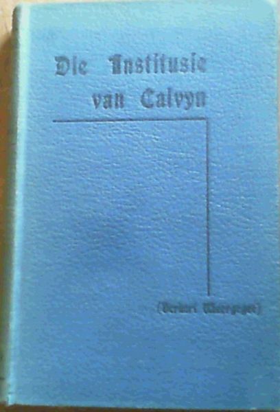 Die Institusie Van Calvyn