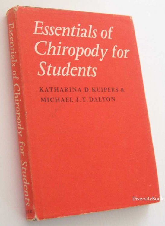 ESSENTIALS OF CHIROPODY FOR STUDENTS