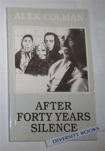 AFTER FORTY YEARS SILENCE
