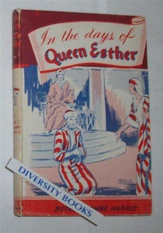 IN THE DAYS OF QUEEN ESTHER
