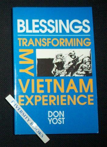 BLESSINGS: Transforming My Vietnam Experience