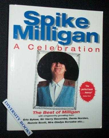 Image for SPIKE MILLIGAN: A Celebration SPIKE MILLIGAN: A Celebration