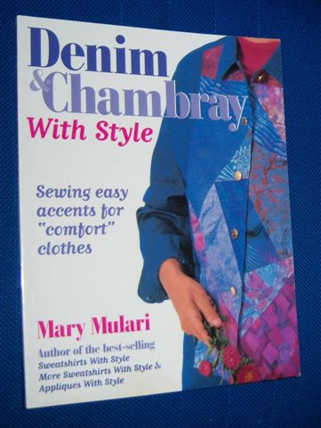 DENIM & CHAMBRAY WITH STYLE : Sewing Easy Accents for 