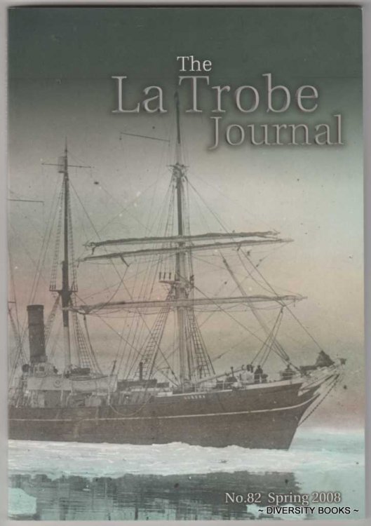 THE LA TROBE JOURNAL No. 82 Spring 2008