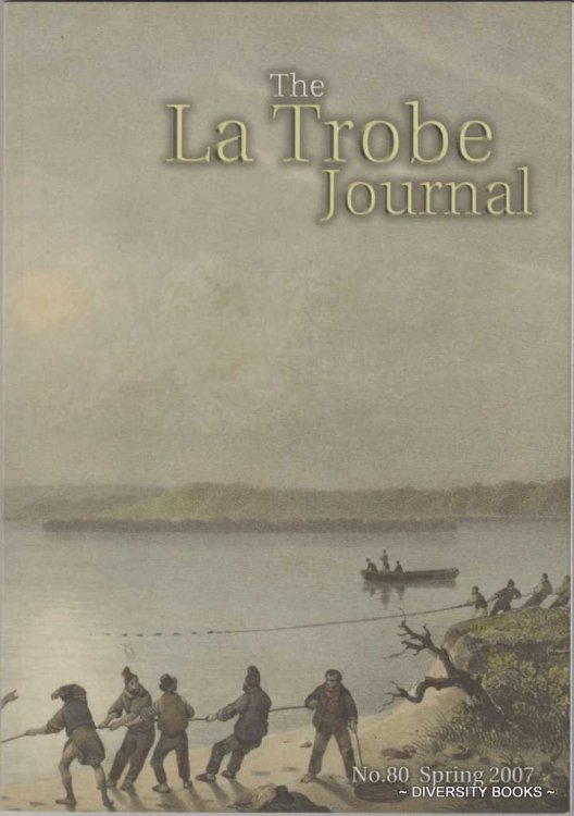 THE LA TROBE JOURNAL No. 80 Spring 2007