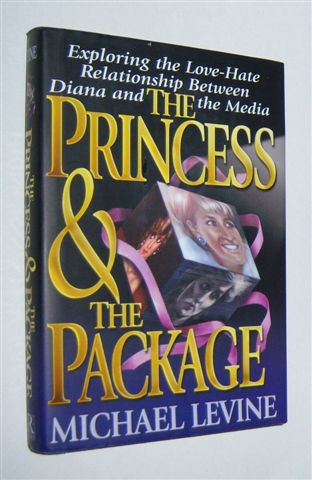 THE PRINCESS AND THE PACKAGE : Exploring the Love-Hate Relationship Between Diana and the Media