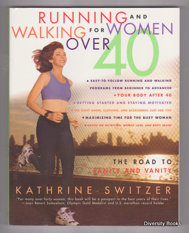Image for RUNNING AND WALKING FOR WOMEN OVER 40 : The Road to Sanity and Vanity RUNNING AND WALKING FOR WOMEN OVER 40 : The Road to Sanity and Vanity