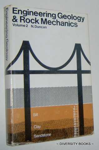ENGINEERING GEOLOGY AND ROCK MECHANICS. Volume II